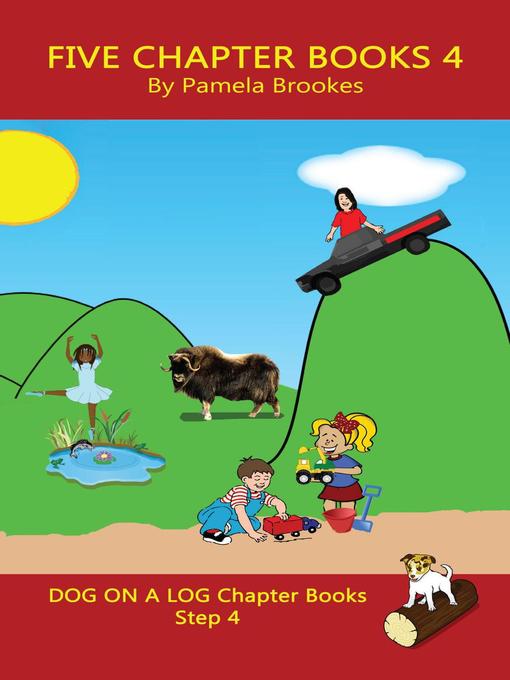 Title details for Five Chapter Books 4 by Pamela Brookes - Available